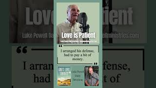 Love is Patient dailydevotional morningdevotion spiritualgrowth BrianHelsby [upl. by Kaliski]