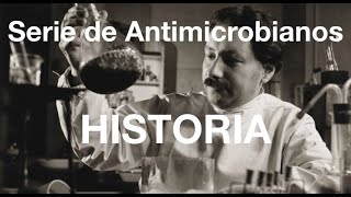 Serie de Antimicrobianos Historia de los antibióticos y antisepsia Ep1 [upl. by Atinek]