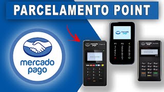 Como Vender PARCELADO na Maquininha MERCADO PAGO POINT Mini I ou H [upl. by Rubie113]