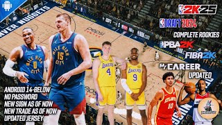 NBA 2K2020242025 Updated Roster  HD Graphics  New Update  Gameplay  COMPLETE ROOKIESNEW SIGN [upl. by Fortunna]