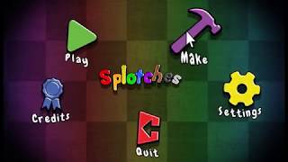 Splotches Gameplay Montage [upl. by Moritz]