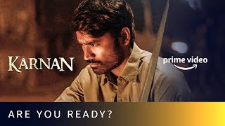 Karnan  Are You Ready  Dhanush Lal Rajisha Vijayan  Amazon Prime Video shorts [upl. by Holds]