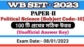 WB State Eligibility TestSET 2023 Answer KeyPaper2Political Science Exam Date08012023 [upl. by Alfonse]