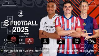 eFootball PES 2025 PPSSPP CAMERA PS5 NEW UPDATE FONT NAME FULL TRANSFERS 2025 amp KITS 25 HD GRAPHICS [upl. by Garlinda326]