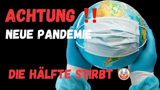 Achtung ‼️ Neue Pandemie 🤡 [upl. by Amoreta]