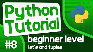 Python Programming Tutorial 8  Lists and Tuples [upl. by Noami]