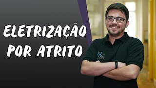 Eletrização por Atrito  Brasil Escola [upl. by Ahsenod]