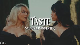 Sabrina Carpenter  Taste Lyrics [upl. by Anej]