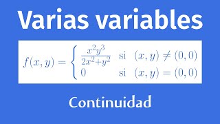 Continuidad de una función de dos variables [upl. by Zachary]