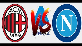 🔴 MILAN  NAPOLI LIVE  In diretta Live Streaming  Serie A 20222023 [upl. by Antoinette]