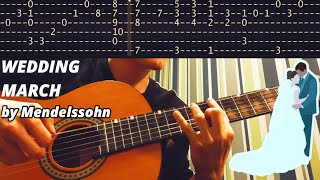 WEDDING MARCH  Mendelssohn  Classical Guitar Lesson TABS [upl. by Dahsra280]