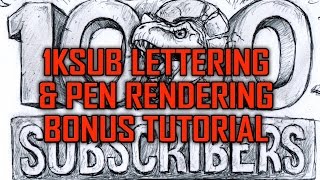 Lettering And Rendering With Pen Bonus Tutorial  1000 Subscribers Intro Graphic [upl. by Acysej]