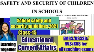 Safety and Security Guidelines 2021👈NCPCR💯 Educational Current Affairs 2024 emrs dsssb nvs [upl. by Lanam]