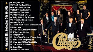 Chicago Greatest Hits Full Album 60s 70s 80s  Best Songs Of Chicago Playlist [upl. by Yaffit]