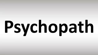 How to Pronounce Psychopath [upl. by Airbmat881]