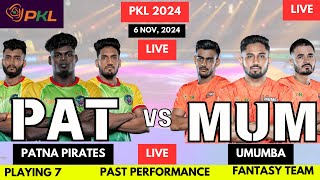 PAT vs MUM Dream11 Kabaddi Prediction Patna Pirates vs UMumba Pro Kabaddi League Dream11Prediction [upl. by Shannah]