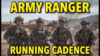 Army Ranger Running Cadence Songs [upl. by Sibel894]