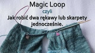 Magic Loop czyli jak dziergać jednocześnie obie skarpety lub dwa rękawy magicloop [upl. by Jenda229]