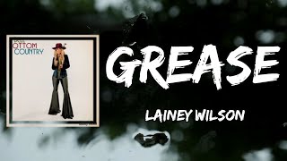 Lainey Wilson  Grease Lyrics [upl. by Gahan]