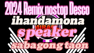 2024 Remix nostop Desco fypviral lovemusic fypシ katropa 👈 fypviral [upl. by Barrington]