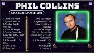 Top 10 Best Phil Collins Songs  Greatest Hits Full Album 2024 Playlist [upl. by Pren801]