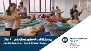 Physiotherapie Ausbildung plus Studium  Bernd Blindow Gruppe [upl. by Scever]