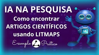 Como Usar Inteligência Artificial para Pesquisar Artigos Tutorial Completo no Litmaps [upl. by Bergquist713]