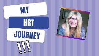 My HRT Journey [upl. by Angadresma]