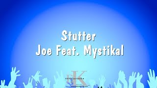 Stutter  Joe Feat Mystikal Karaoke Version [upl. by Kirima]