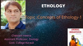 ETHOLOGY Concepts of Ethology1 by CHET RAM MEENA ASSISTANT PROFESSOR ZOOLOGY [upl. by Nitz]