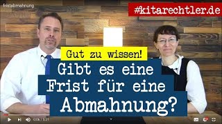 Kitarecht Folge 489  Gibt es eine Frist für eine Abmahnung [upl. by Nuriel]