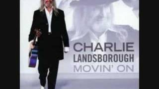 charlie landsborough  passing through [upl. by Rosalinda]