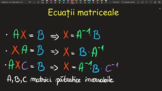 Ecuatii matriceale clasa 11 exercitii rezolvate formula inversa unei matriceInvata Matematica Usor [upl. by Ailimaj]