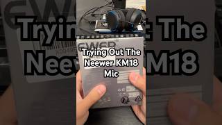 Neewer KM18 MIC  Unboxing [upl. by Graig799]