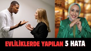 Evliliklerde Yapılan 5 Hata  Uzm Psk Sümeyye Çetintaş Cutura [upl. by Elga]