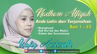 FULL NADHOM ALFIYAH SANTRI LENGKAP ARAB LATIN DAN TERJEMAH  WAFIQ AZIZAH [upl. by Fennell]