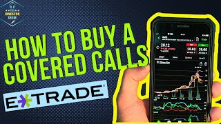 How to buy covered call with Etrade 4mins [upl. by Skilken995]