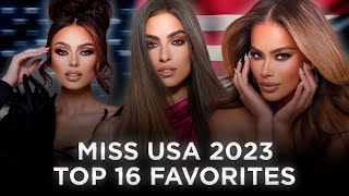 Miss USA 2023 TOP 16 FAVORITES [upl. by Elleinnad]