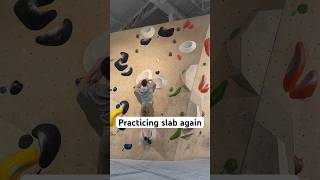 Slab again😉 climbing bouldering indoorclimbing [upl. by Bentley689]