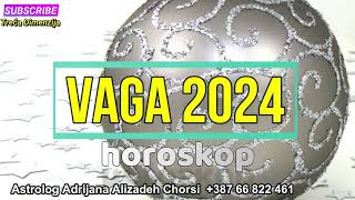 VAGA 2024  Horoskop za 2024 Godinu [upl. by Josefina]