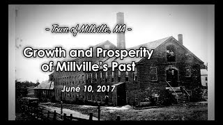 Town of Millville  Growth and Prosperity of Millville’s Past 61017 [upl. by Audrey]