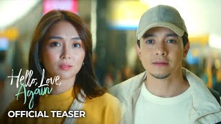 Hello Love Again  Official Teaser  Kathryn Bernardo and Alden Richards [upl. by Stannfield]