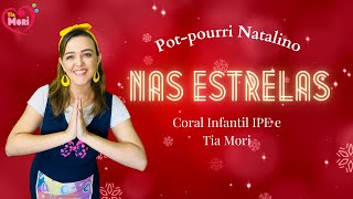 NAS ESTRELAS  MÚSICA DE NATAL  Potpourri Natalino  COREOGRAFIA natal infantil [upl. by Neff]