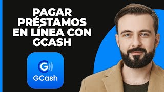 ¿Cómo pagar préstamos en línea con Gcash 2024 tutorial [upl. by Anuahs]