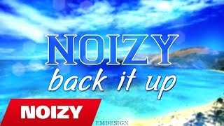 Noizy  Back it up Official Lyric VideoMixtape [upl. by Heins675]