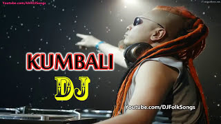 Kumbali Trace  DJ Remix  Folk Song [upl. by Anerat710]