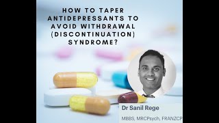 How to Taper Antidepressants to Avoid a Withdrawal Discontinuation Syndrome [upl. by Neehsuan]