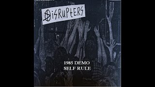 DISRUPTERS  1985 Demo Self Rule  UK Punk Demos [upl. by Hu51]