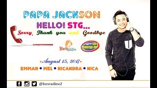 August 15 2017 Hello STG with Papa Jackson FULL EPISODE [upl. by Elyk567]