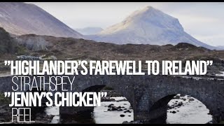 HIGHLANDERS FAREWELL TO IRELAND  JENNYS CHICKENS [upl. by Nickolas329]